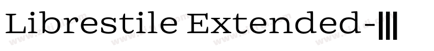 Librestile Extended字体转换